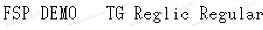 FSP DEMO   TG Reglic Regular字体转换